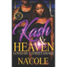 Kash & Heaven 2: Loved by a Street Savage