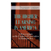 The Higher Learning in America: A Memorandum on the Conduct of Universities by Business Men