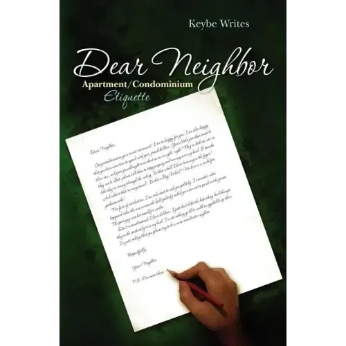 Dear Neighbor: Apartment/Condominium Etiquette