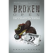 Broken Open: Mountains, Demons, Treadmills and a Search for Nirvana