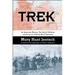 Trek: An American Woman, Two Small Children and Survival in World War II Germany