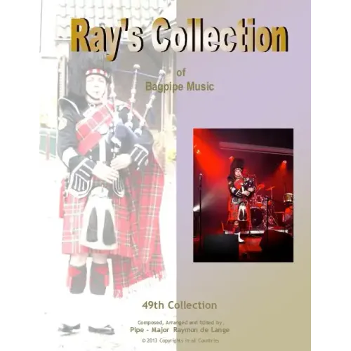 Ray's Collection of Bagpipe Music Volume 49