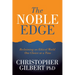 The Noble Edge: Reclaiming an Ethical World One Choice at a Time