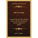 Life in Camp: A History of the Nine Months' Service of the Fourteenth Vermont Regiment (1864)