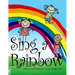 Sing a Rainbow