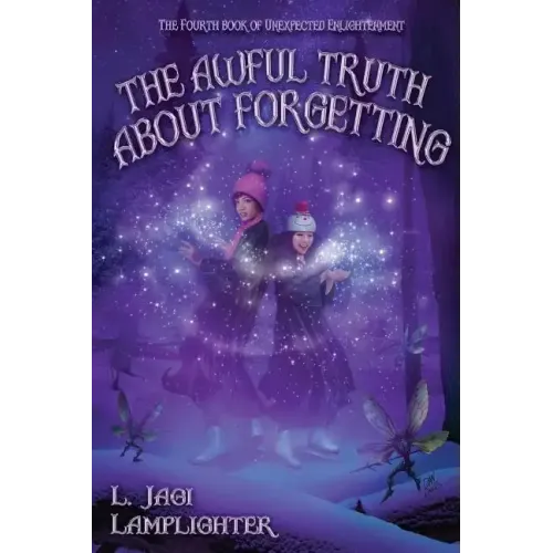 The Awful Truth About Forgetting