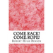 Come Rack! Come Rope!: (Robert Hugh Benson Classics Collection)