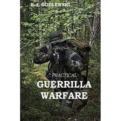 Practical Guerrilla Warfare