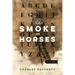The Smoke of Horses
