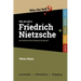 Who the Hell is Friedrich Nietzsche?: And what is his philosophy all about?