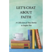 Let's Chat About Faith: A Collection of True Stories to Inspire You