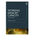 Working Memory Capacity: Classic Edition