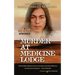 Murder at Medicine Lodge
