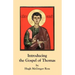 Introducing the Gospel of Thomas