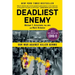 Deadliest Enemy: Our War Against Killer Germs