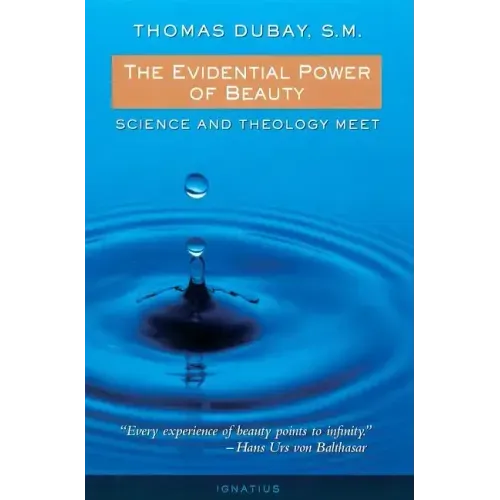 The Evidential Power of Beauty: Science and Theology Meet