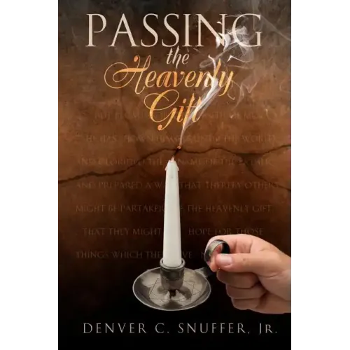 Passing the Heavenly Gift