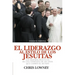 El Liderazgo Al Estilo de Los Jesuitas: Las mejores prácticas de una compañía de 450 años que cambió el mundo