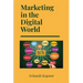 Marketing in the Digital World