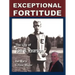 Exceptional Fortitude: The Life Of Tom B. Pearson