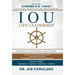 IOU Life Leadership: You Owe It to Yourself and Others