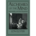 Alchemies of the Mind: Rationality and the Emotions