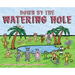 Down by the Watering Hole