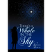 There's a Whole in the Sky