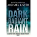 A Dark Radiant Rain