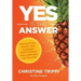Yes Is the Answer: How Positivity, Passion, and Pineapples Will Transform Your Leadership and Your Life