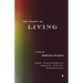 The Glory of Living: A Play