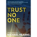 Trust No One