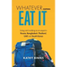 Whatever Comes, Eat It: Living and working as an expat in Russia, Bangladesh, Thailand, UAE and South Korea