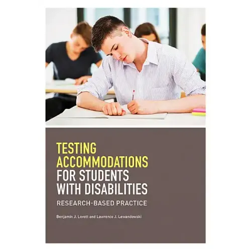 Testing Accommodations for Students with Disabilities: Research-Based Practice