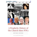 A Prophetic History of the Church Since WW2