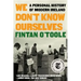 We Don't Know Ourselves: A Personal History of Modern Ireland