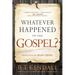 Whatever Happened to the Gospel?: Rediscover the Main Thing