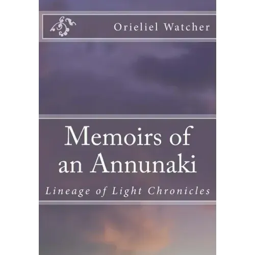 Memoirs of an Annunaki