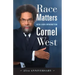 Race Matters, 25th Anniversary: With a New Introduction