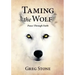 Taming the Wolf: Peace through Faith