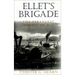 Ellet's Brigade: The Strangest Outfit of All