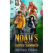 Noah's Not So Super Summer