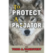 To Protect a Predator