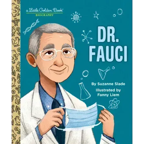 Dr. Fauci: A Little Golden Book Biography