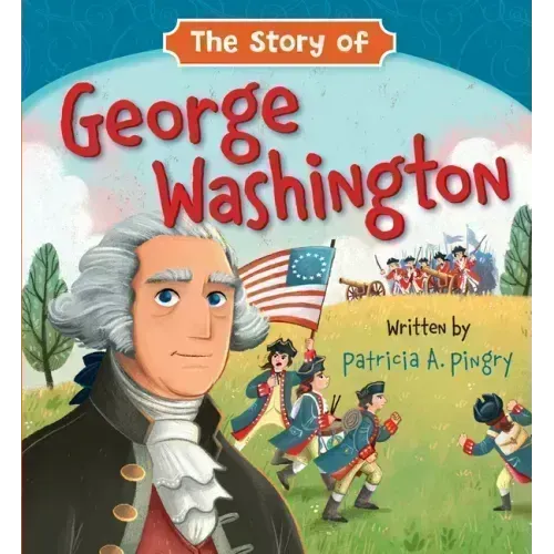 The Story of George Washington