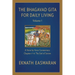 The Bhagavad Gita for Daily Living, Volume 1: A Verse-By-Verse Commentary: Chapters 1-6 the End of Sorrow
