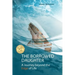 The borrowed daughter: A Journey beyond the Edge of Life