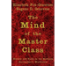 The Mind of the Master Class