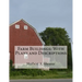 Farm Buildings: With Plans and Descriptions