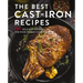 The Best Cast Iron Cookbook: 125 Delicious Recipes for Your Cast-Iron Cookware